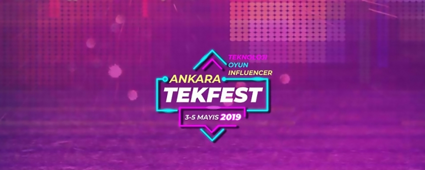 Teknoloji ve oyun tutkunları Tekfest Ankara’da buluşacak