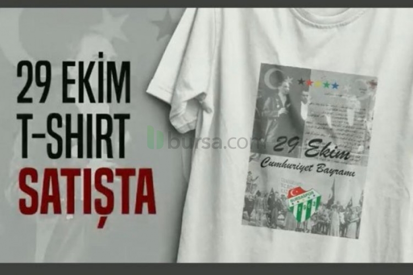 Bursaspor'dan 29 Ekim'e özel tişört!