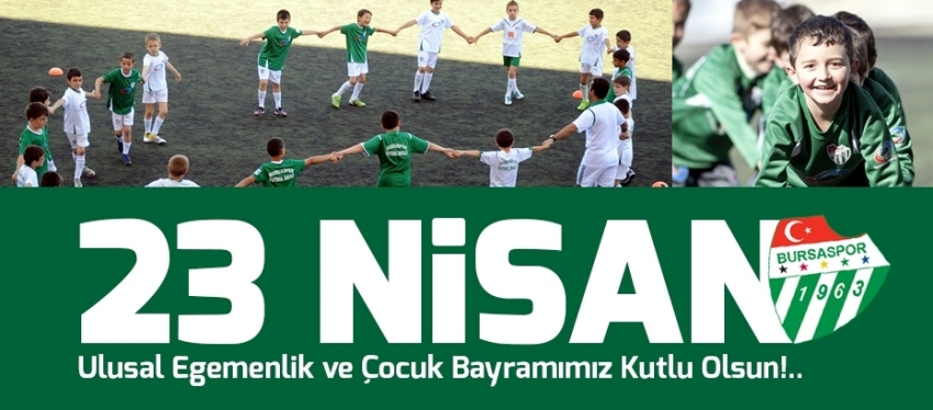 Bursaspor'dan 23 Nisan mesajı