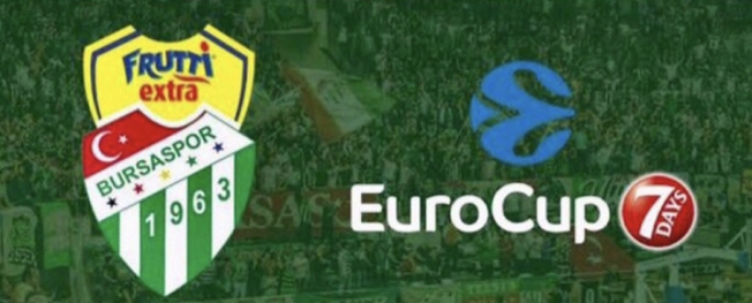 Frutti Extra Bursaspor'un iki EuroCup maçı ertelendi