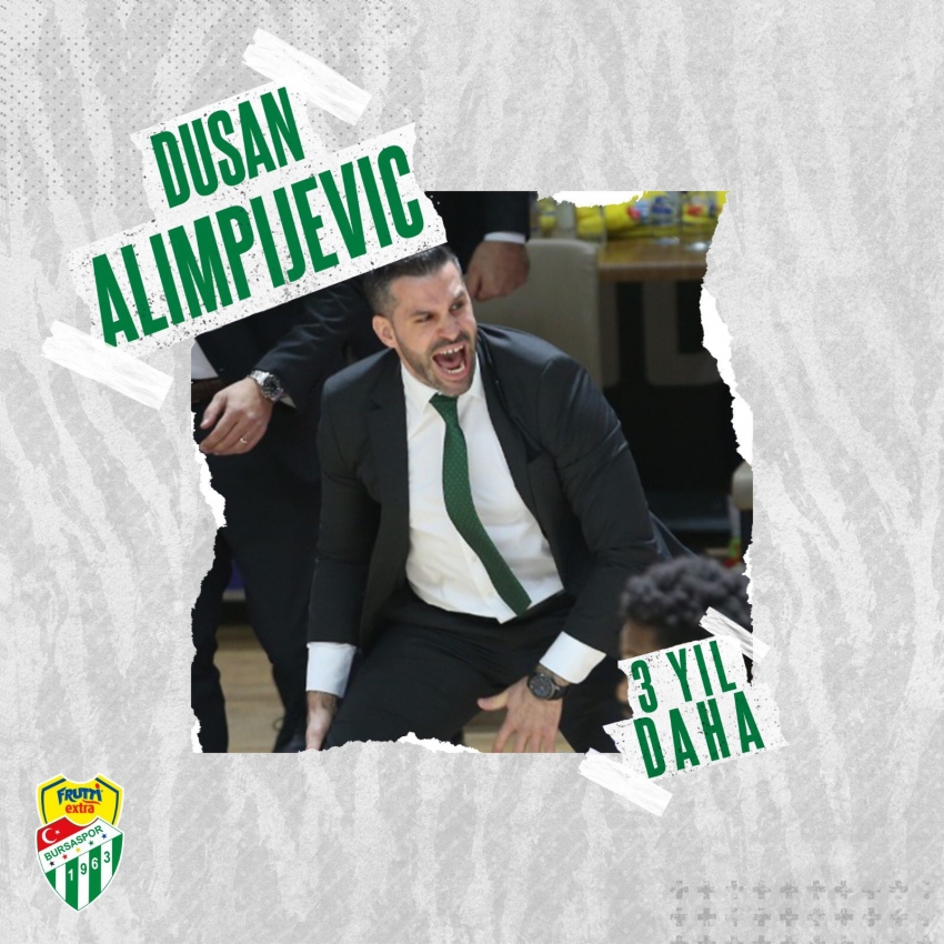 Dusan Alimpijevic 3 yıl daha Frutti Extra Bursaspor'da! 