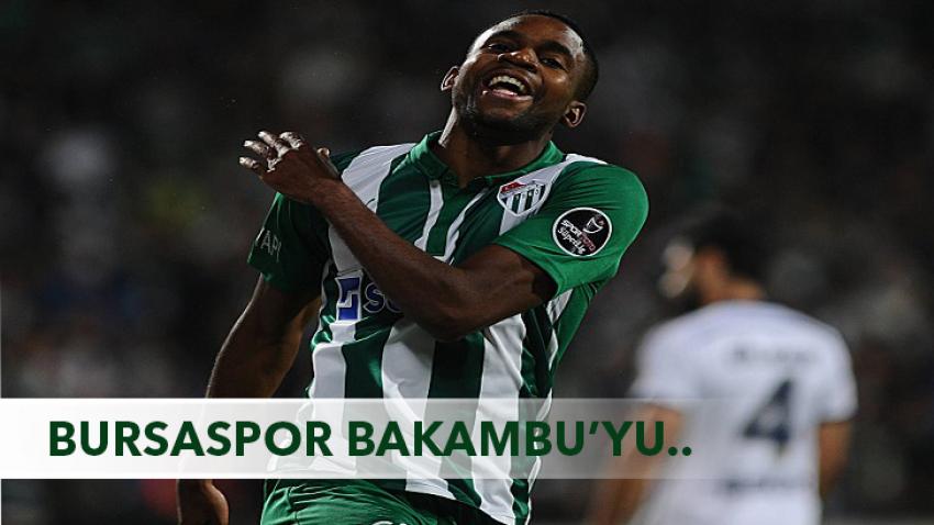 Bursaspor, Bakambu'yu satmıyor