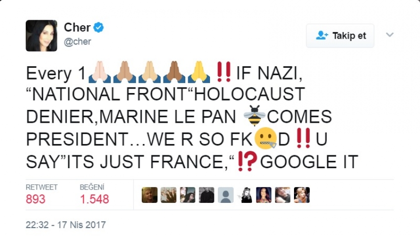 ABD'li şarkıcı Cher, Twitter hesabından Marine Le Pen'i uyardı