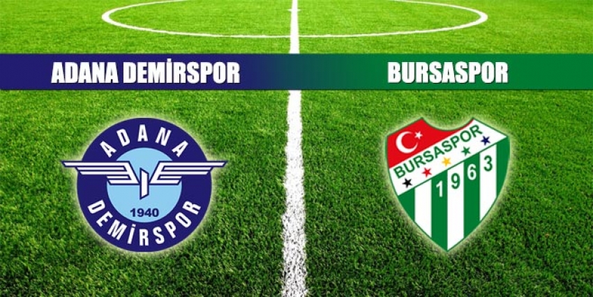 Bursaspor A.Demirspor deplasmanında 