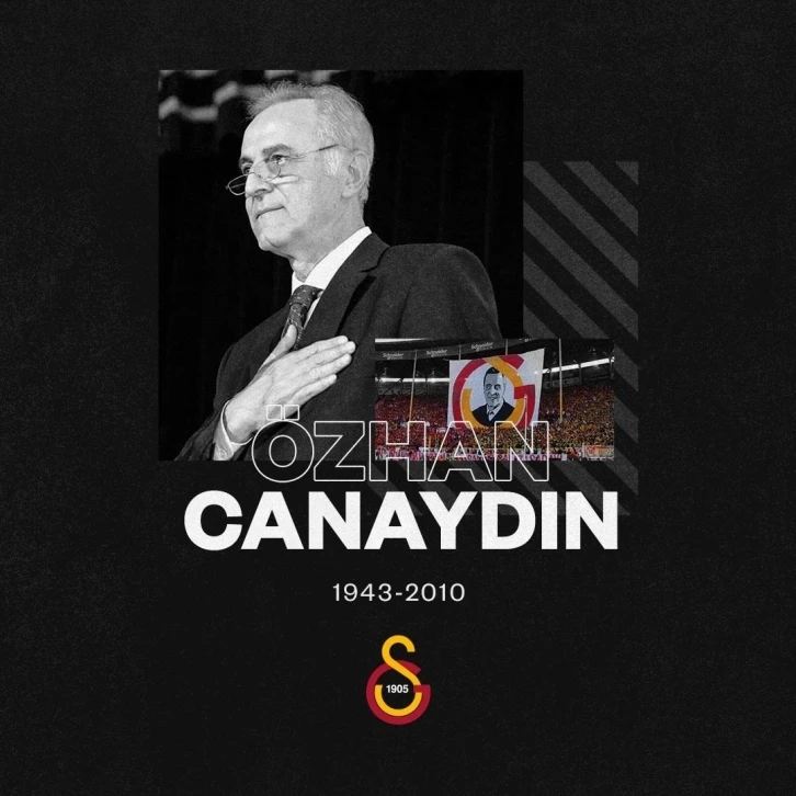Galatasaray’dan Özhan Canaydın için anma mesajı
