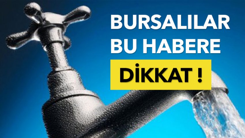 Bursa'da su kesintileri
