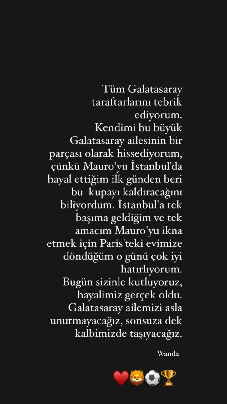 Wanda Nara: "Galatasaray ailemizi asla unutmayacağız, sonsuza dek kalbimizde taşıyacağız"
