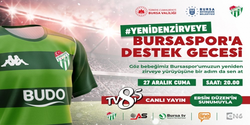 Yeniden Zirveye: Bursaspor'a destek gecesi cuma günü!