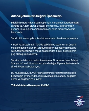 Adana Demirspor’dan iş verenlere çağrı
