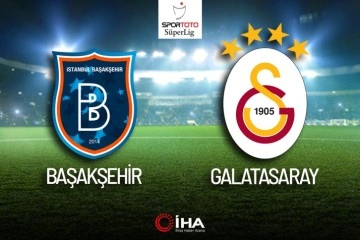 Başakşehir-Galatasaray Maçı Canlı Anlatım