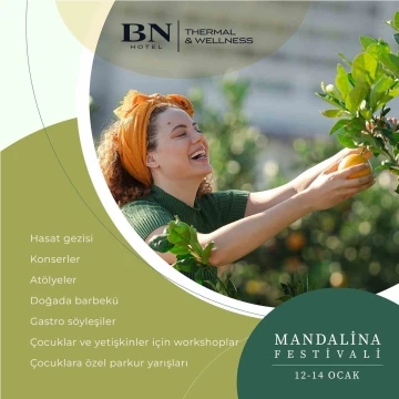 BN Hotel, Mandalina Festivaline ev sahipliği yapacak
