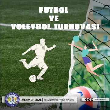 Buharkent’te futbol ve voleybol turnuvası yapılacak
