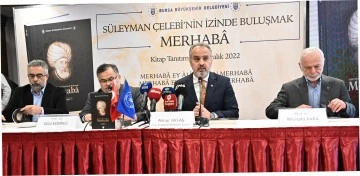 Bursa'da 40 yazar, Süleyman Çelebi’nin izinde ‘merhaba’ dedi
