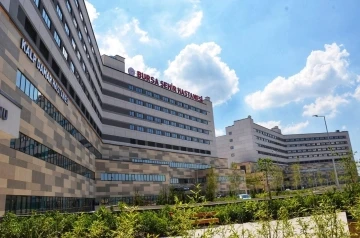 Bursa Şehir Hastanesi’nde bir ilk
