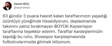 Kayserispor Basın Sözcüsü Batuhan Samet Koç:
