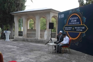 Bursa'da Mevlid’in yazarı Mevlid Kandili’nde kabri başında anıldı