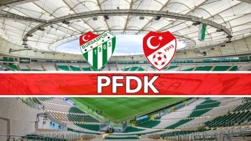 PFDK Bursaspor'ceza yağdırdı!