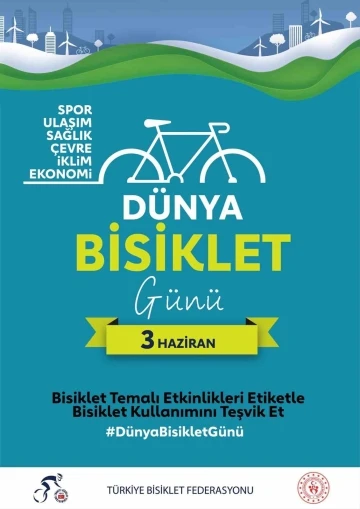 Türkiye Bisiklet Federasyonu’ndan 3 Haziran Dünya Bisiklet Günü çağrısı
