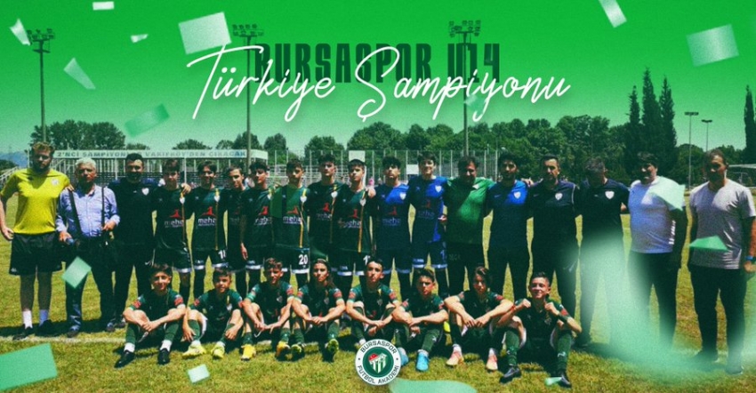 Bursaspor U14 takımı Türkiye şampiyonu oldu!