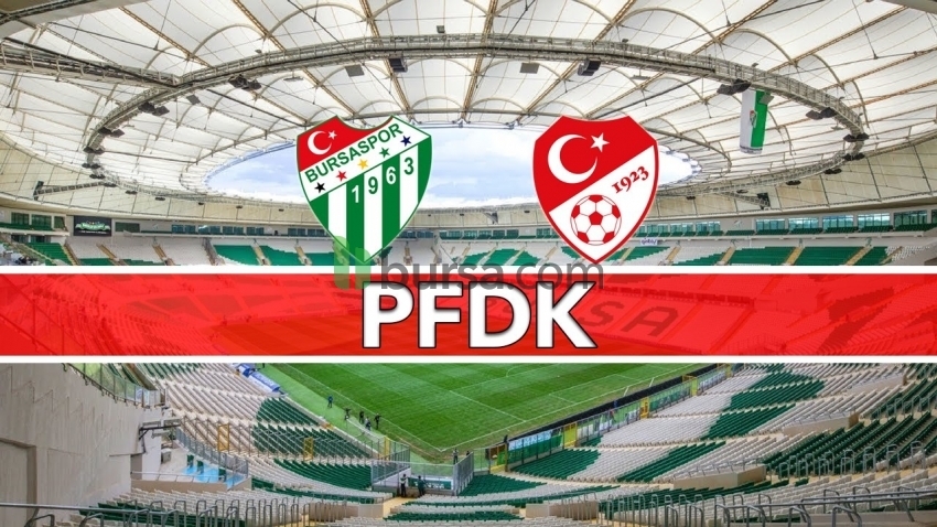 PFDK'dan Bursaspor'a yine ceza yağdı